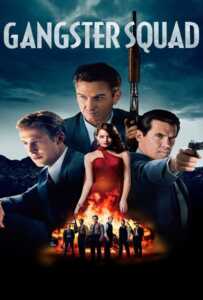 Gangster Squad (2013) แก๊งกุดหัวเจ้าพ่อ