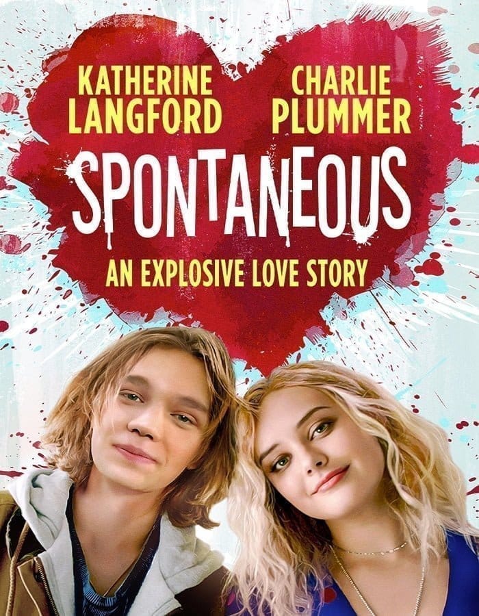 Spontaneous (2020) ระเบิดรักไม่ทันตั้งตัว