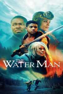 The Water Man (2020) เดอะ วอเตอร์ แมน