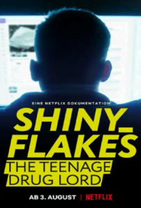 Shiny Flakes The Teenage Drug Lord 2021 เจ้าพ่อยาวัยรุ่น