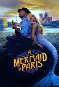 Mermaid in Paris 2020 รักเธอ เมอร์เมด