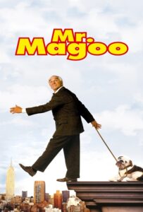 Mr Magoo 1997 มิสเตอร์มากู คุณลุงจอมเฟอะฟะ