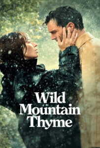 Wild Mountain Thyme (2020) มรดกรักแห่งขุนเขา