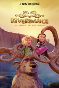Riverdance The Animated Adventure 2021 ผจญภัยริเวอร์แดนซ์