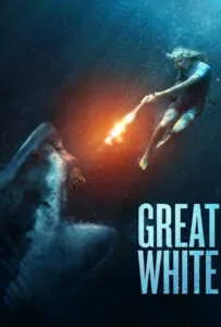 Great White (2021) เทพเจ้าสีขาว Great White (2021) เทพเจ้าสีขาว