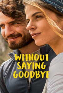 Without Saying Goodbye (2022) จนกว่าจะพบกันอีก