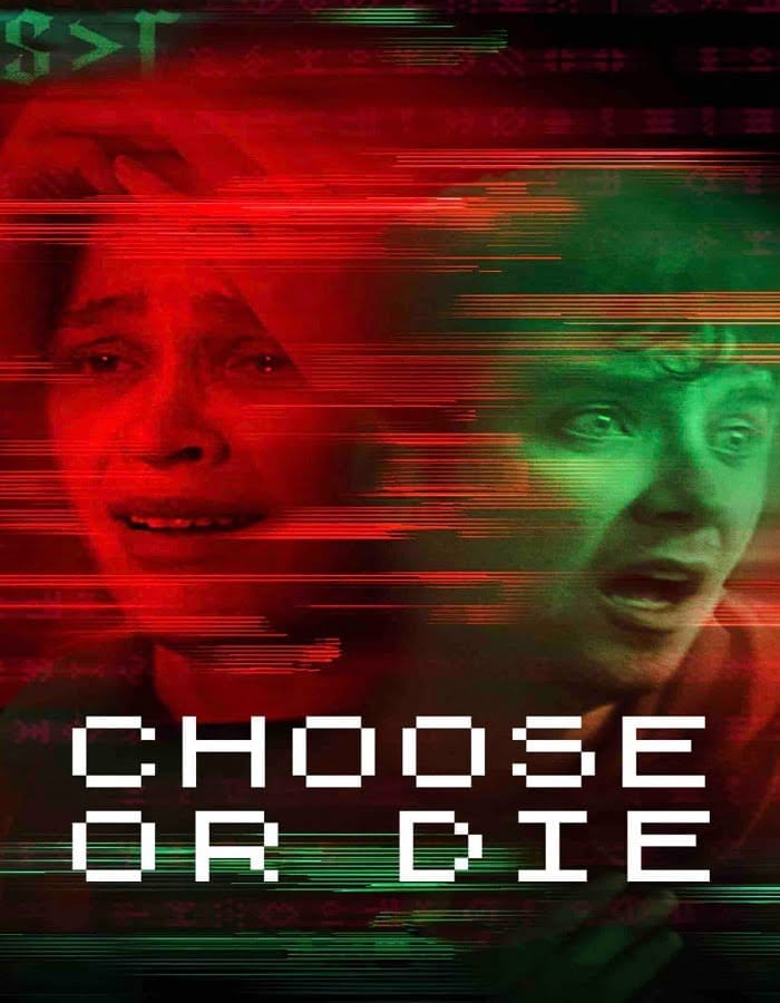 Choose or Die (2022) เลือกหรือตาย