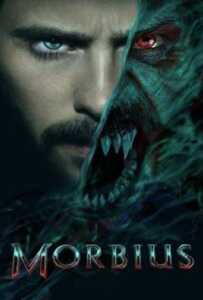 Morbius (2022) มอร์เบียส ฮีโร่พันธุ์กระหายเลือด