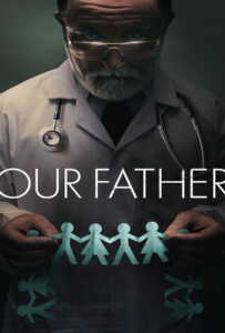 Our Father (2022) พ่อของเรา