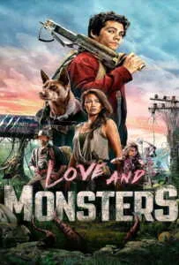 Love and Monsters (2020)