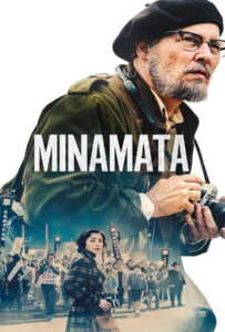 Minamata (2020) มินามาตะ ภาพถ่ายโลกตะลึง