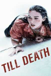 Till Death (2021) จนกว่าจะตาย