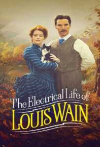 The Electrical Life of Louis Wain (2021) ชีวิตสุดโลดแล่นของหลุยส์ เวน