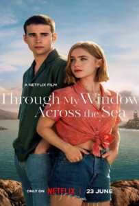 Through My Window Across the Sea (2023) รักผ่านหน้าต่าง หัวใจข้ามทะเล