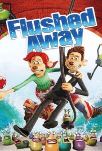 Flushed Away (2006) หนูไฮโซ ขอเป็นฮีโร่สักวัน