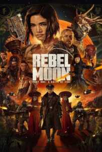 Rebel Moon Part One A Child of Fire (2023) บุตรแห่งเปลวไฟ