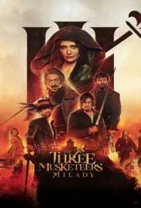 The Three Musketeers Milady (2023) สามทหารเสือ มิลาดี้ สตรีสีเลือด The Three Musketeers Milady (2023) สามทหารเสือ มิลาดี้ สตรีสีเลือด
