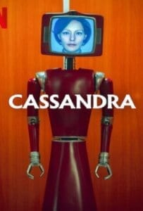 Cassandra Season 1 (2025) คาสซานดร้า