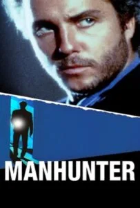 Manhunter (1986) ฆาตกรอำมหิต Manhunter (1986) ฆาตกรอำมหิต